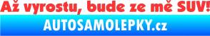 Samolepka Až vyrostu, bude ze mě SUV! světle červená