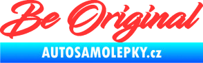Samolepka Be Original nápis světle červená