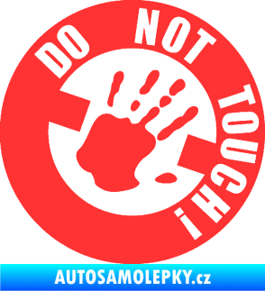 Samolepka Do not touch! Nápis světle červená