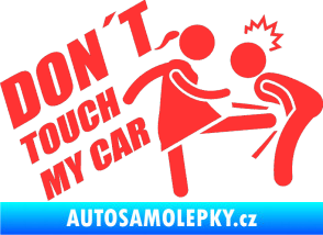 Samolepka Dont touch my car 002 světle červená