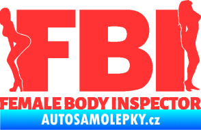 Samolepka FBI female body inspector světle červená