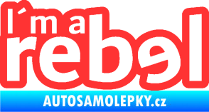 Samolepka I´m a rebel nápis světle červená