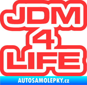 Samolepka JDM 4 life nápis světle červená
