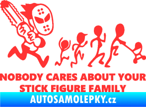 Samolepka No body cares about your stick figure family světle červená