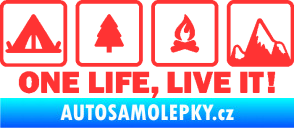 Samolepka One life, live it kempování s nápisem světle červená