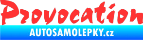 Samolepka Provocation světle červená