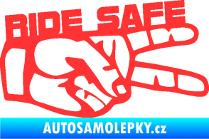 Samolepka Ride Safe nápis pravá motorkář světle červená