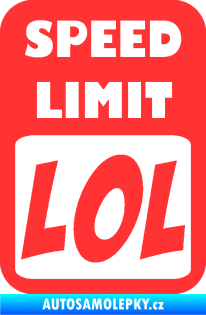 Samolepka Speed Limit LOL nápis světle červená