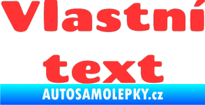 Samolepka Vlastní text - Chango světle červená