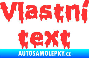 Samolepka Vlastní text - Liquidism světle červená