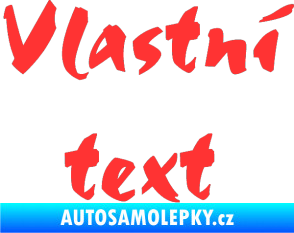 Samolepka Vlastní text - Staccato světle červená
