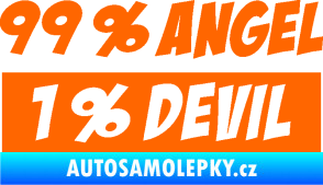 Samolepka 99% Angel, 1% Devil Fluorescentní oranžová