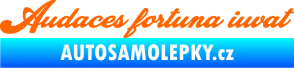 Samolepka Audaces fortuna iuvat nápis odvážnému štěstí přeje Fluorescentní oranžová