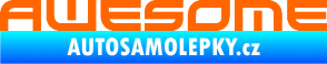 Samolepka Awesome Fluorescentní oranžová
