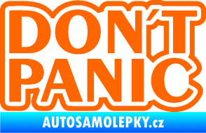 Samolepka Don´t Panic nápis 002 Fluorescentní oranžová