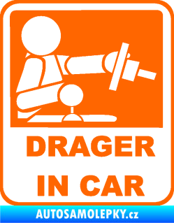 Samolepka Drager in car 001 Fluorescentní oranžová