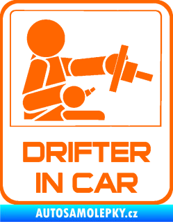 Samolepka Drifter in car 002 Fluorescentní oranžová