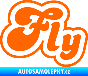 Samolepka Fly nápis  Fluorescentní oranžová