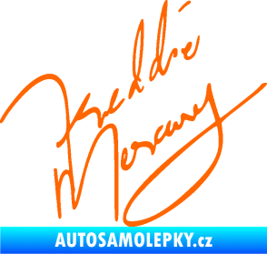 Samolepka Fredie Mercury podpis Fluorescentní oranžová