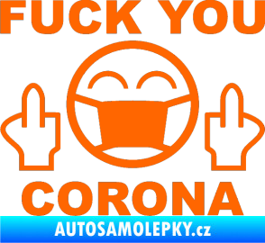 Samolepka Fuck you corona Fluorescentní oranžová