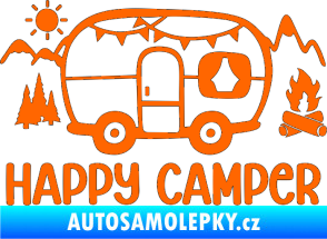 Samolepka Happy camper 002 pravá kempování s karavanem Fluorescentní oranžová
