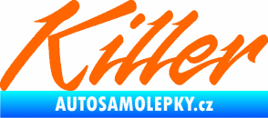 Samolepka Killer nápis Fluorescentní oranžová
