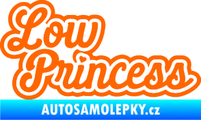 Samolepka Low princess nápis Fluorescentní oranžová