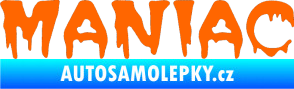 Samolepka Maniac 001 Fluorescentní oranžová