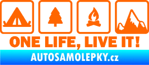 Samolepka One life, live it kempování s nápisem Fluorescentní oranžová