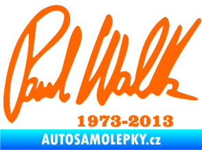 Samolepka Paul Walker 003 podpis a datum Fluorescentní oranžová