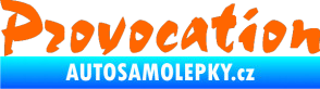 Samolepka Provocation Fluorescentní oranžová