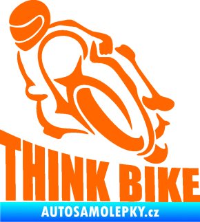 Samolepka Think bike 001 motorkář Fluorescentní oranžová