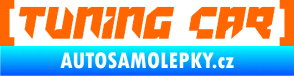 Samolepka Tuning car Fluorescentní oranžová