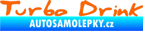 Samolepka Turbo drink Fluorescentní oranžová