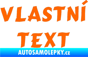 Samolepka Vlastní text - Cancun Fluorescentní oranžová