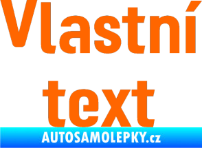 Samolepka Vlastní text - Moto GP Fluorescentní oranžová