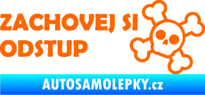 Samolepka Zachovej si odstup nápis Fluorescentní oranžová