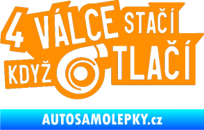 Samolepka 4 válce stačí když turbo tlačí oranžová
