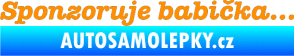 Samolepka Sponzoruje babička oranžová