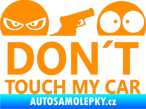 Samolepka Dont touch my car 006 oranžová