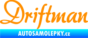 Samolepka Driftman nápis oranžová