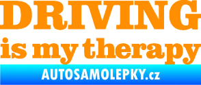 Samolepka Driving is my therapy nápis oranžová