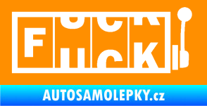 Samolepka Fuck kasino oranžová