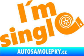 Samolepka I´m single 002 nápis turbo oranžová