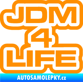 Samolepka JDM 4 life nápis oranžová