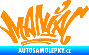 Samolepka Maniac - graffiti oranžová