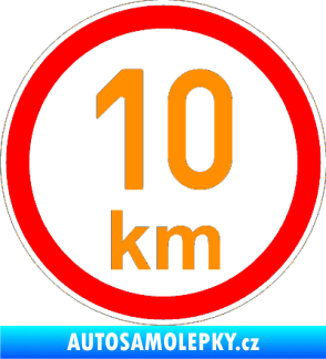 Samolepka Maximální rychlost 10km - nejvyšší konstrukční rychlost oranžová