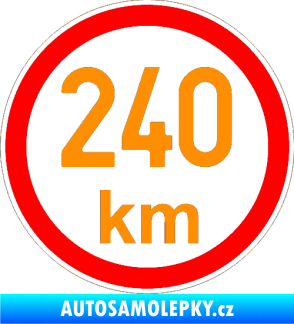 Samolepka Maximální rychlost 240km - nejvyšší konstrukční rychlost oranžová