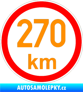 Samolepka Maximální rychlost 270km - nejvyšší konstrukční rychlost oranžová