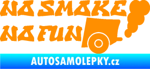 Samolepka No smoke no fun 002 nápis s výfukem oranžová